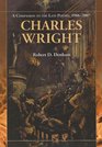 Charles Wright A Companion to the Late Poetry 19882007