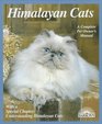 Himalayan Cats Everything About Acquisition Care Nutrition Behavior Health Care and Breeding
