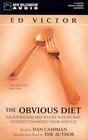 The Obvious Diet Your Personal Way to Lose Weight FastWithout Changing Your Lifestyle