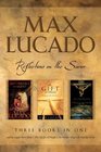 Max Lucado-CBA Edition-3 in 1 Compilation -And the Angels Were Silent, No Wonder They Call Him Savior, The Gift for All People : Reflections on the Savior