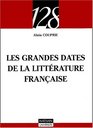 Les grandes dates de la littrature franaise