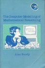 The Computer Modelling of Mathematical Reasoning