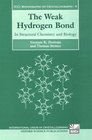 The Weak Hydrogen Bond In Structural Chemistry and Biology