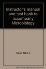 Instructor's manual and test bank to accompany Microbiology