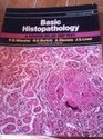 Basic Histopathology A Colour Atlas and Text