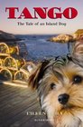 Tango The Tale of an Island Dog