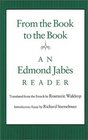 From the Book to the Book An Edmond Jabes Reader