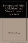 Pictures and print A multicultural visual literacy resource