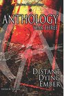 Anthology  Year Three Distant Dying Ember