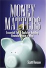 Money Matters Essential Tips and Tools for Building Financial Peace of Mind