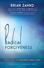 Radical Forgiveness: God's call to unconditional love