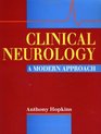 Clinical Neurology A Modern Approach