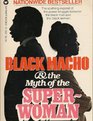Black Macho & the Myth of the Super-Woman