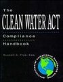 The Clean Water Act Compliance Handbook