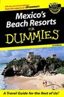 Mexico's Beach Resorts for Dummies