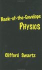 BackoftheEnvelope Physics