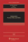 Mediation Practice Policy and Ethics Second Edition