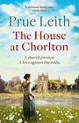 The House at Chorlton: an emotional postwar family saga (Angelotti Chronicles 1)