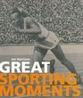 Great Sporting Moments
