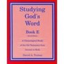 Studying God's Word Book E