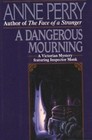 A Dangerous Mourning  (William Monk, Bk 2)