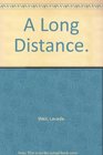 A Long Distance