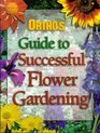 Ortho's Guide to Successful Flower Gardening
