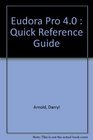 Eudora Pro 40  Quick Reference Guide