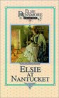 Elsie at Nantucket (Elsie Dinsmore Collection (Hardcover))