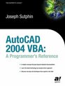AutoCAD 2004 VBA A Programmer's Reference