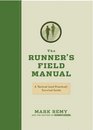 The Runner's Field Manual A Tactical  Survival Guide