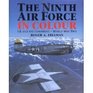 The Ninth Air Force in Colour Uk and the ContinentWorld War Two