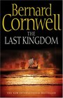 The Last Kingdom (Saxon Chronicles, Bk 1)