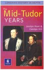 Mid Tudor Years