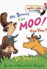 Mr. Brown Can Moo, Can You?: Dr. Seuss's Book of Wonderful Noises (Bright and Early Board Books)