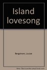 Island lovesong