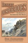 Desert Desperadoes