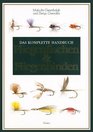 Das komplette Handbuch des Fliegenfischens Sonderausgabe Ein praktischer Fhrer zu den Grundtechniken