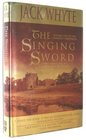 The Singing Sword (Camulod Chronicles, Bk 2)