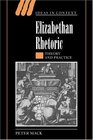 Elizabethan Rhetoric  Theory and Practice
