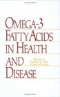 Omega3 Fatty Acids in Health and Disease