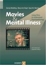 Movies And Mental Illness Using Films To Understand Psychotherapy