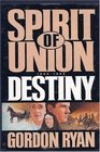 Destiny Spirit of Union Trilogy