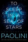 To Sleep in a Sea of Stars (Fractalverse, Bk 1)