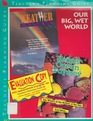 Our Big Wet World Teacher's Guide
