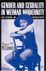 Gender and Sexuality in Weimar Modernity  Film Literature and New Objectivity
