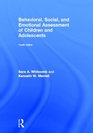 Behavioral Social and Emotional Assessment of Children and Adolescents