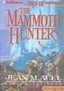 The Mammoth Hunters (Earths Children, Bk 3)
