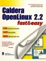 CALDERA OPENLINUX 22 FAST  EASY