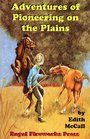 Adventures of Pioneering on the Plains